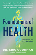 Books Foundations of Health by Dr. Eric Goodman